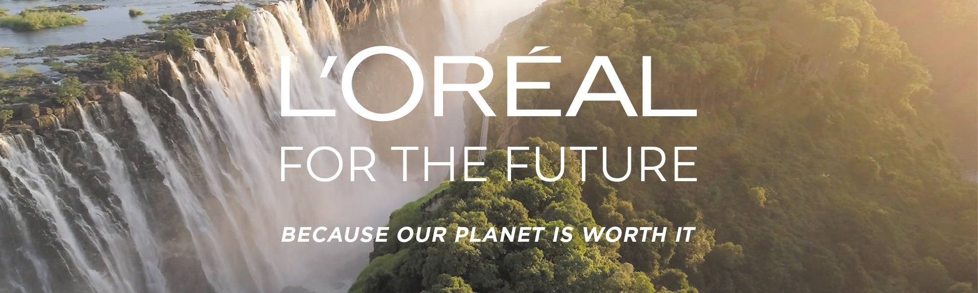 L'Oréal for the future - Because our planet is worth it